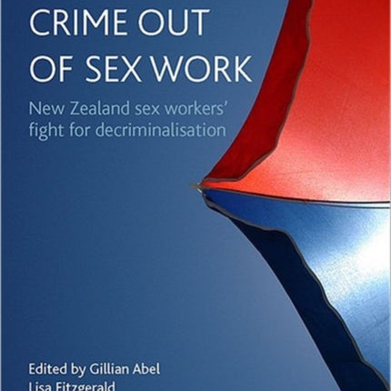Taking the crime out of sex work: New Zealand sex