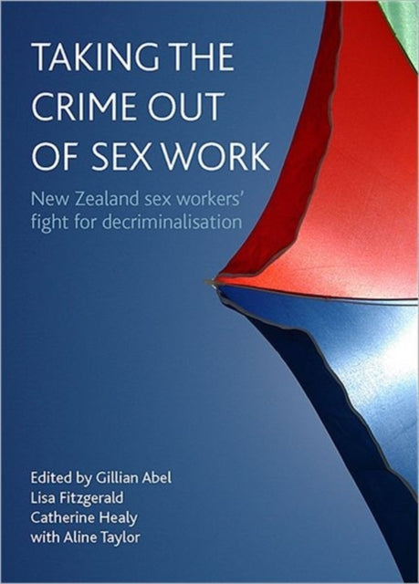 Taking the crime out of sex work: New Zealand sex