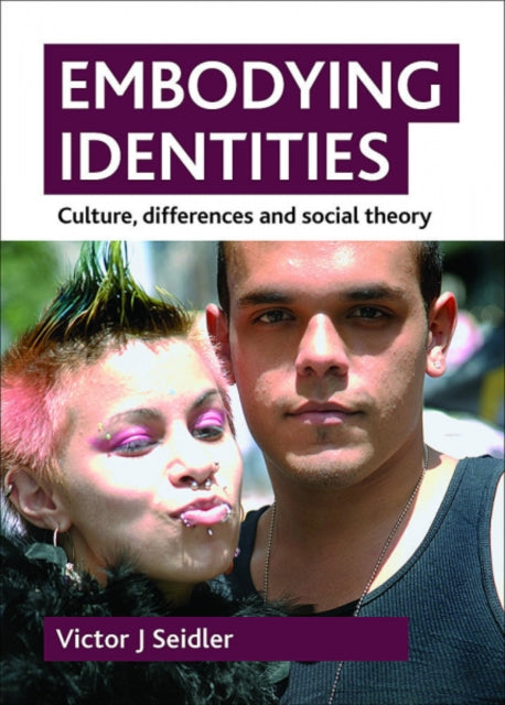 Embodying identities: Culture, differences and