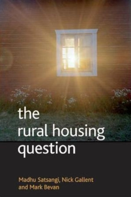The rural housing question: Community and