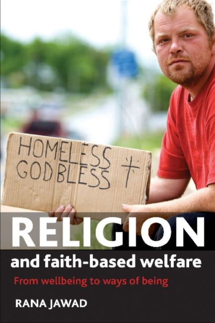 Religion and Faith-Based Welfare: From Wellbeing