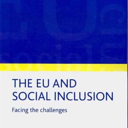 The EU and social inclusion: Facing the challenges