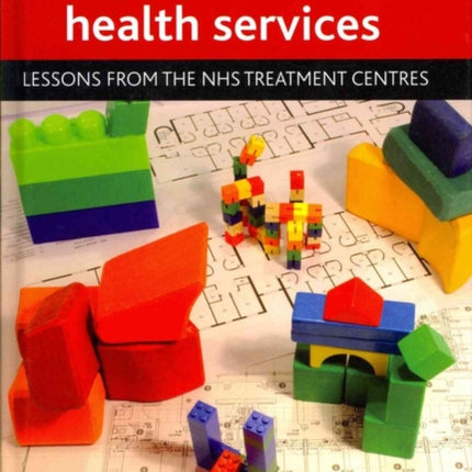 Organisational innovation in health services: