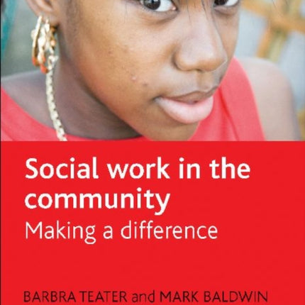 Social Work in the Community: Making a Difference