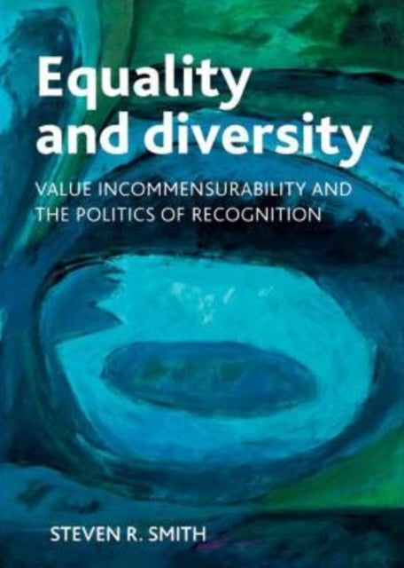 Equality and diversity: Value incommensurability