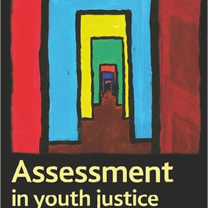 Assessment in youth justice