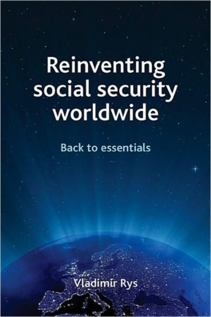 Reinventing social security worldwide: Back to