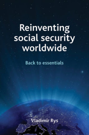 Reinventing social security worldwide: Back to