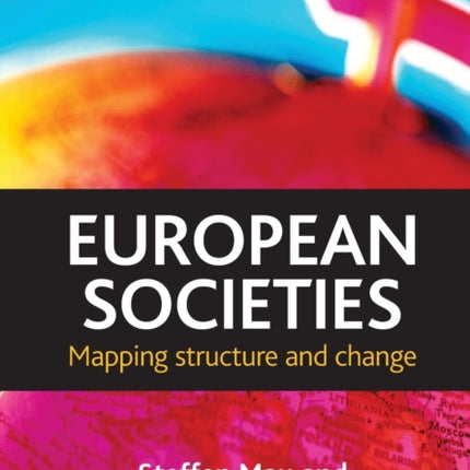 European societies: Mapping structure and change