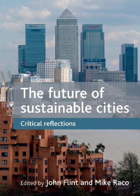 The future of sustainable cities: Critical