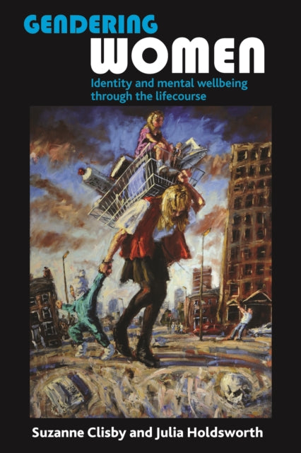 Gendering Women: Identity and Mental Wellbeing