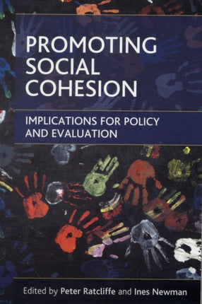 Promoting social cohesion: Implications for policy and evaluation