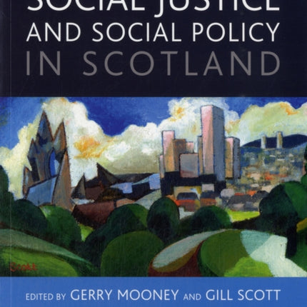 Social Justice and Social Policy in Scotland