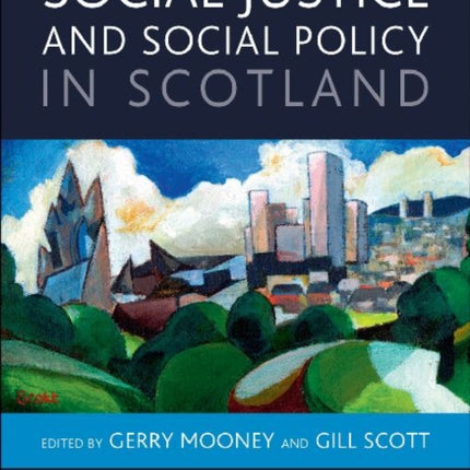 Social Justice and Social Policy in Scotland