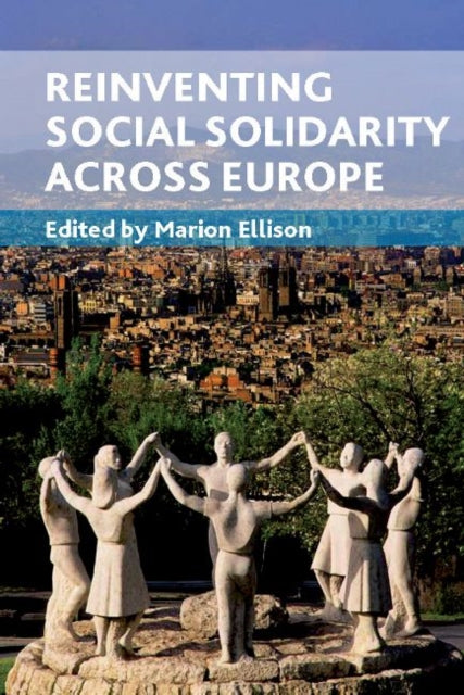 Reinventing social solidarity across Europe