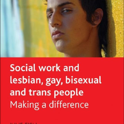 Social Work and Lesbian, Gay, Bisexual and Trans