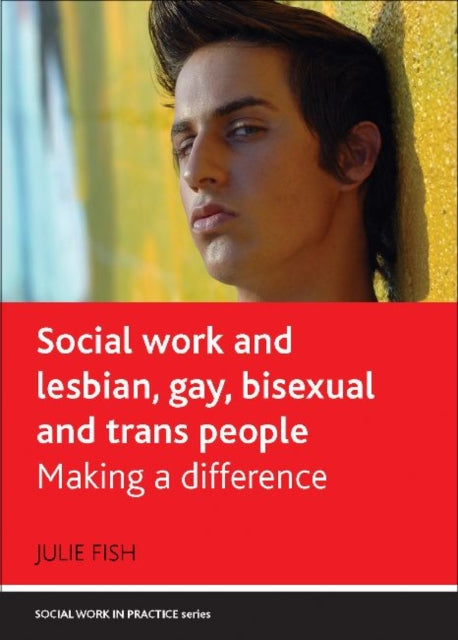 Social Work and Lesbian, Gay, Bisexual and Trans