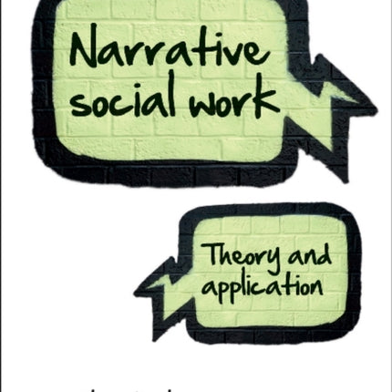 Narrative Social Work: Theory and Application