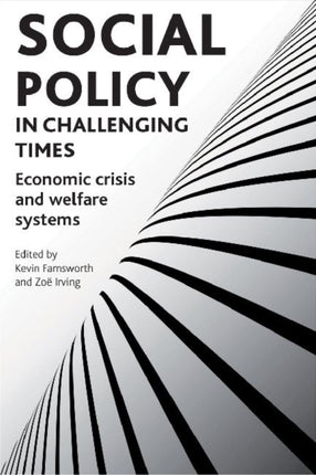 Social policy in challenging times: Economic