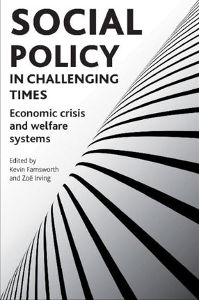 Social policy in challenging times: Economic