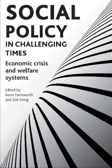 Social policy in challenging times: Economic