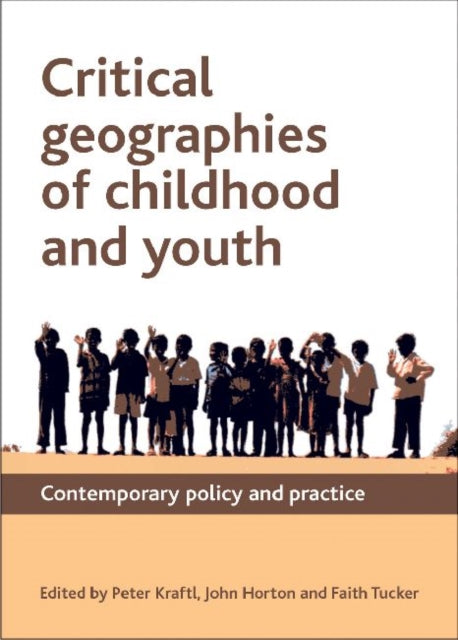Critical Geographies of Childhood and Youth:
