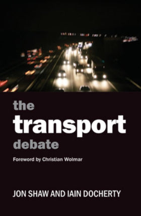 The Transport Debate