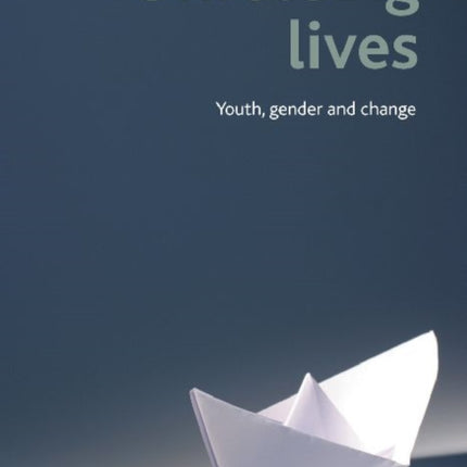 Unfolding lives: Youth, gender and change