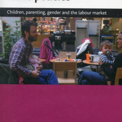 The politics of parental leave policies: