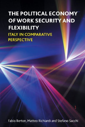 The Political Economy of Work Security and