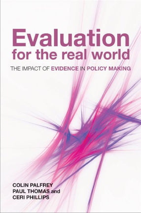 Evaluation for the Real World: The Impact of