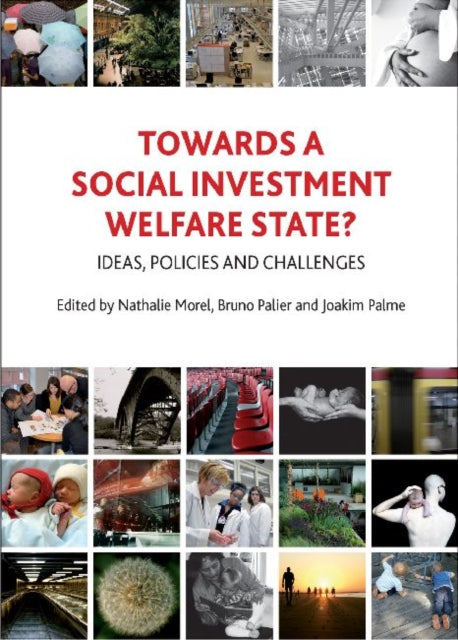 Towards a Social Investment Welfare State?: