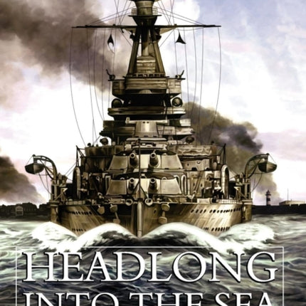 Headlong Into the Sea