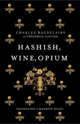 Hashish, Wine, Opium