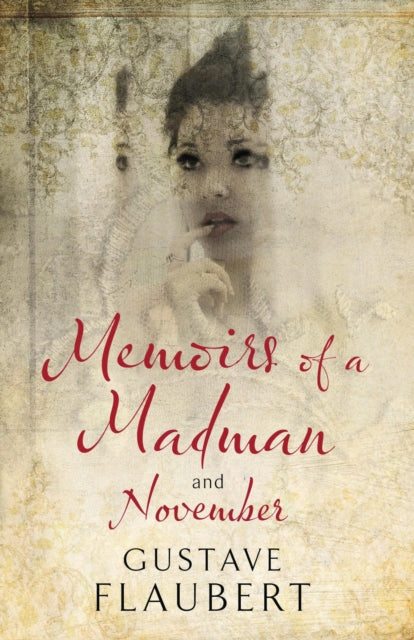 Memoirs of a Madman and November Alma Classics