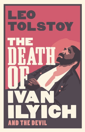 The Death of Ivan Ilyich New Translation