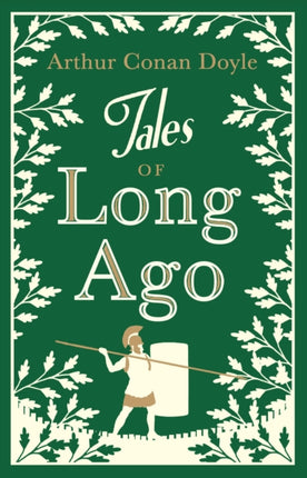 Tales of Long Ago: Annotated Edition