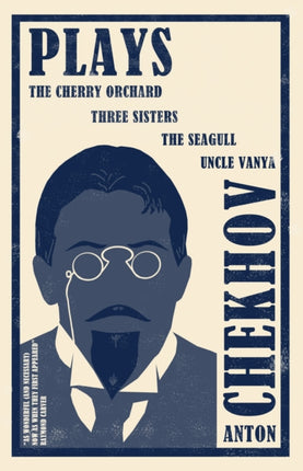 Plays: The Cherry Orchard, Three Sisters, The Seagull and Uncle Vanya