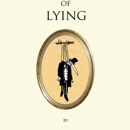 The Decay of Lying