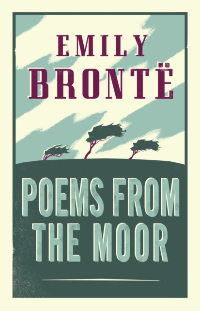 Poems from the Moor: Annotated Edition