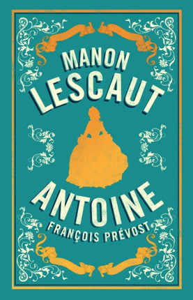 Manon Lescaut: Newly Translated and  Annotated