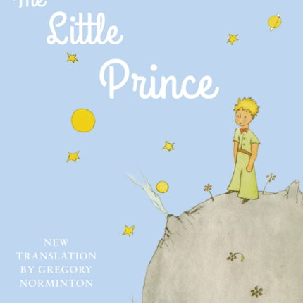 The Little Prince: With the original colour illustrations