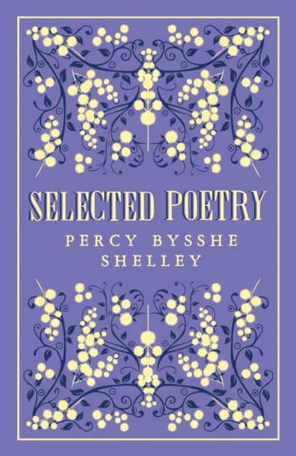 Selected Poetry: Annotated Edition