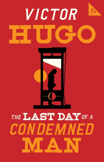 The Last Day of a Condemned Man