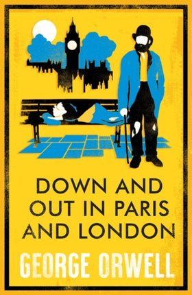 Down and Out in Paris and London