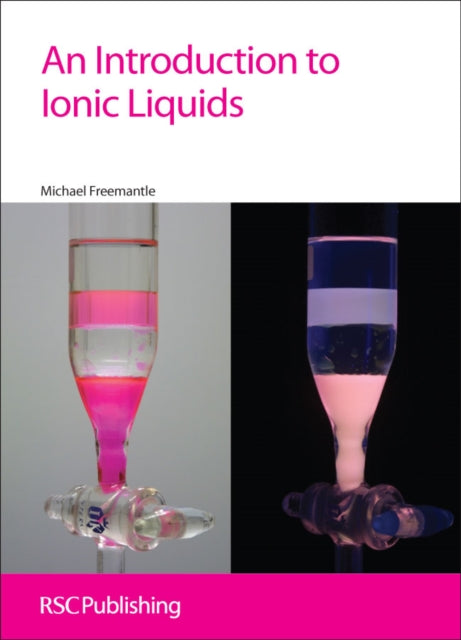 An Introduction to Ionic Liquids