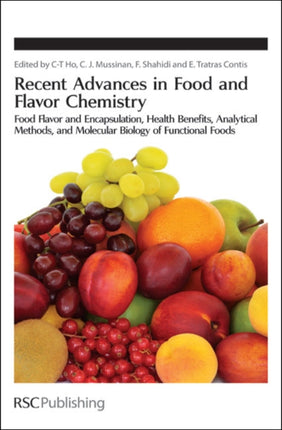 Recent Advances in Food and Flavor Chemistry:
