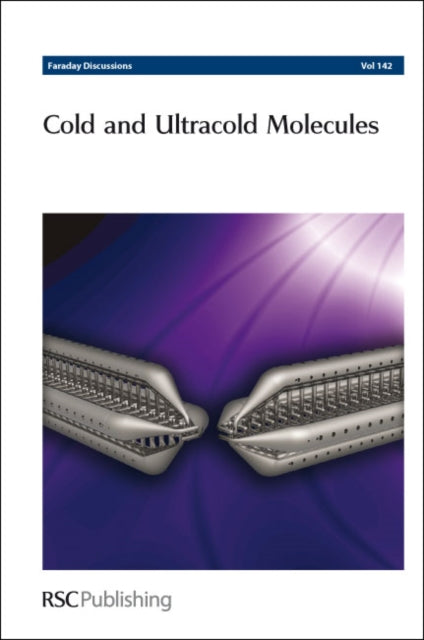 Cold and Ultracold Molecules: Faraday Discussions