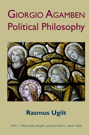 Giorgio Agamben: Political Philosophy
