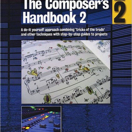 The Composers Handbook Vol 2 A DoitYourself Approach